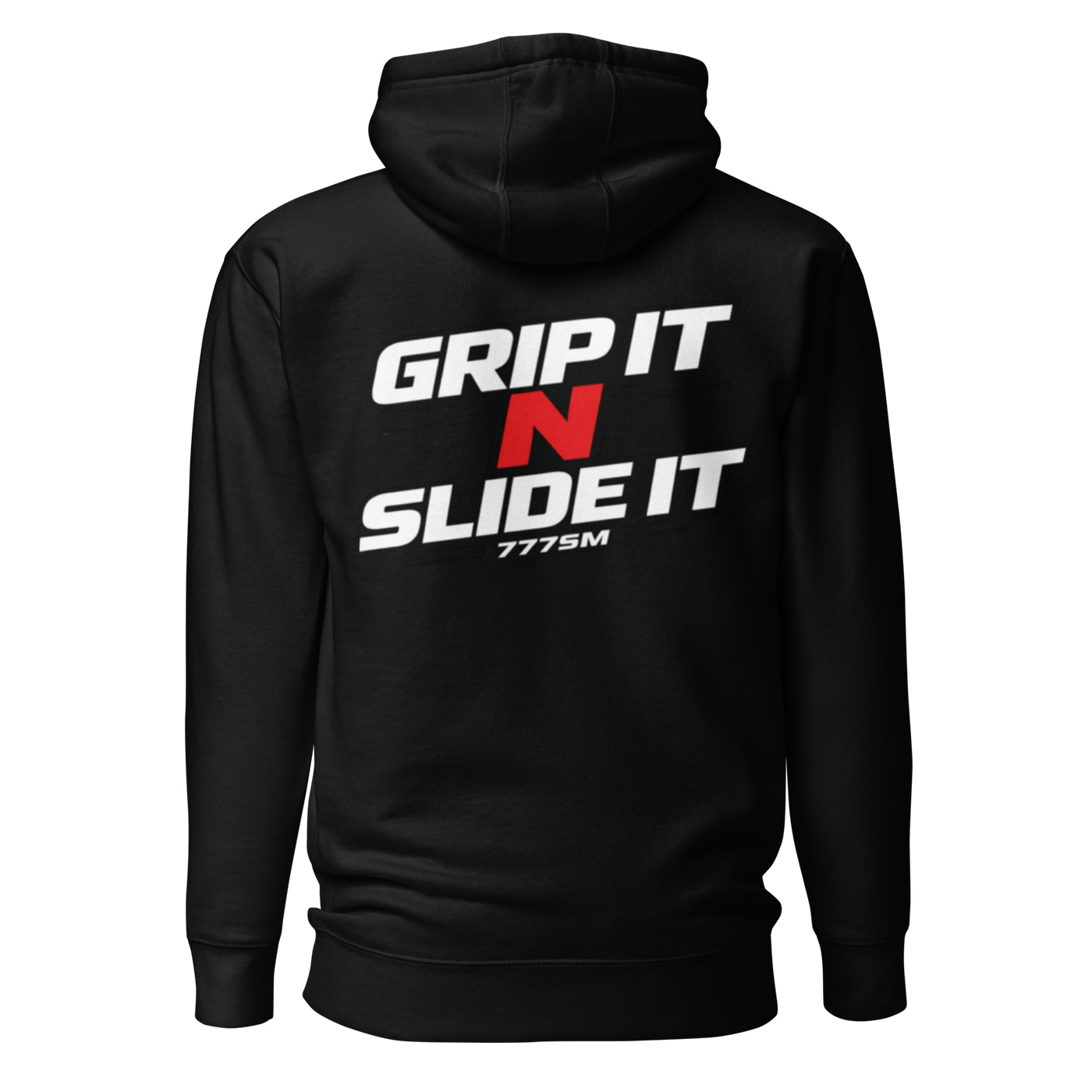 777SM Grip it N Slide it Hoodie