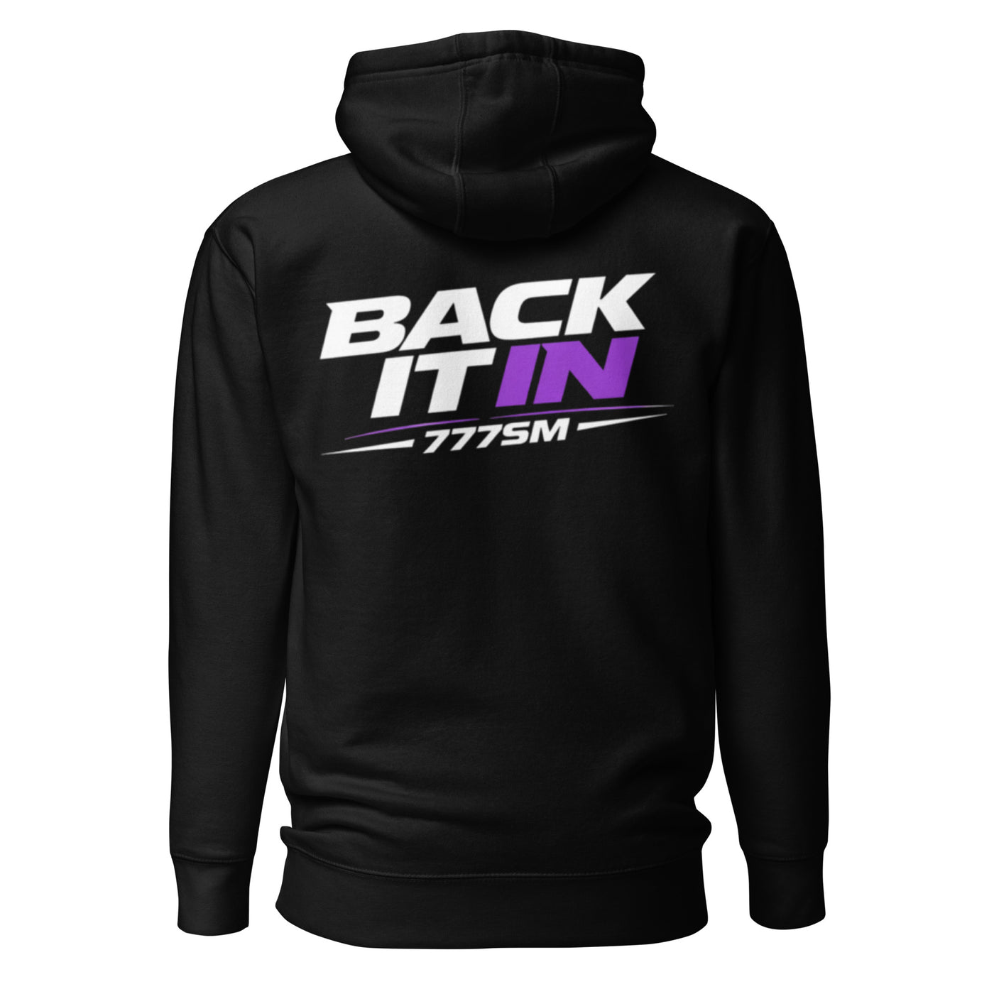 777SM Back It In Hoodie